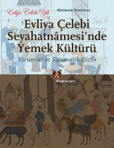 Evliya Çelebi Seyahatnamesi'nde Yemek Kültürü