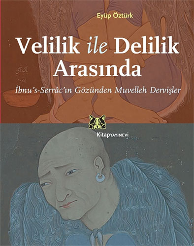 Velilik ve Delilik Arasında