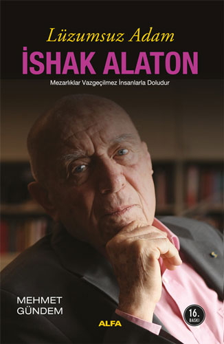 Lüzumsuz Adam - İshak Alaton