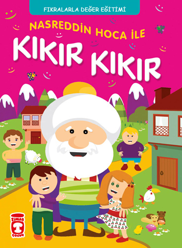 Nasreddin Hoca ile Kıkır Kıkır