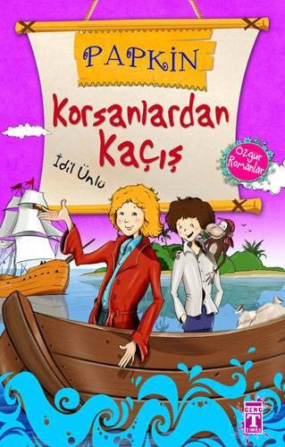 Papkin Korsanlardan Kaçış - Özgür Romanlar