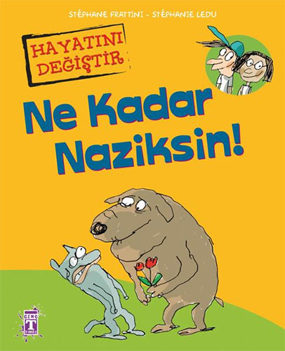 Ne Kadar Naziksin!