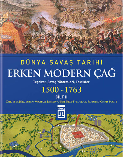 Dünya Savaş Tarihi - Erken Modern Çağ Cilt: 2 (Ciltli)