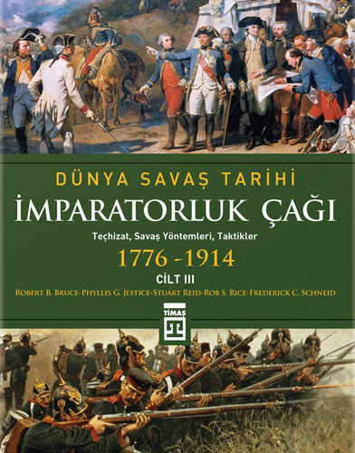 Dünya Savaş Tarihi - İmparatorluk Çağı Cilt: 3 (Ciltli)