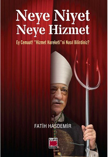 Neye Niyet Neye Hizmet