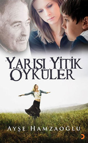 Yarısı Yitik Öyküler