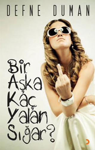 Bir Aşka Kaç Yalan Sığar