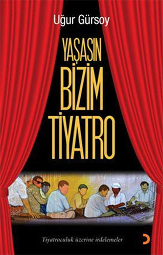 Yaşasın Bizim Tiyatro