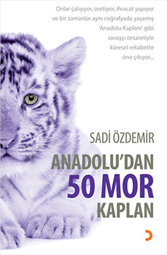 Anadolu’dan 50 Mor Kaplan