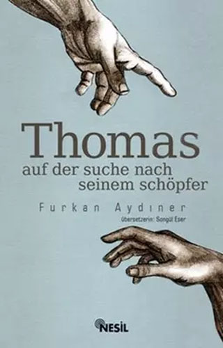 Thomas Auf Der Suche Seinem Schöpfer