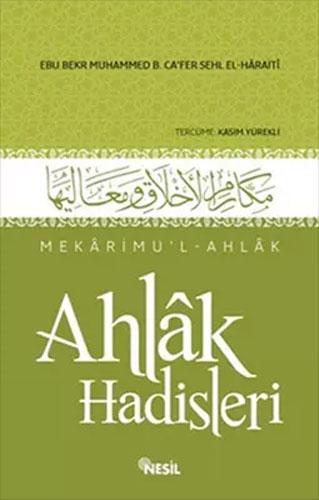 Mekarimu’l-Ahlak - Ahlak Hadisleri (Ciltli)