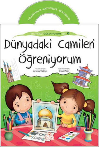 Etkinlikle Öğreniyorum 2. Kitap - Dünyadaki Camileri Öğreniyorum