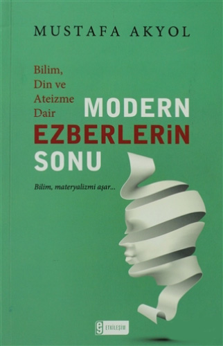 Bilim, Din ve Ateizme Dair Modern Ezberlerin Sonu