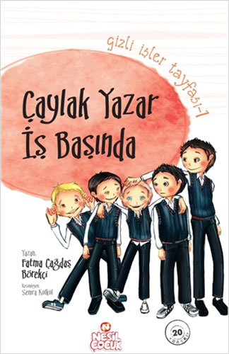 Gizli İşler Tayfası 1 - Çaylak Yazar İş Başında