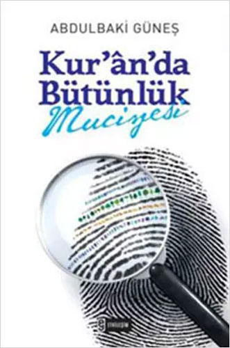 Kur'an'da Bütünlük Mucizesi