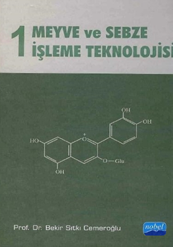 Meyve ve Sebze İşleme Teknolojisi - 1 (Ciltli)