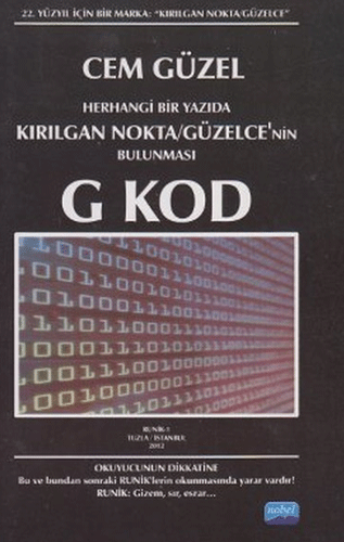 Herhangi Bir Yazıda Kırılgan Nokta - Güzelce’nin Bulunması G Kod