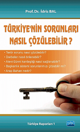 Türkiye’nin Sorunları Nasıl Çözülebilir?