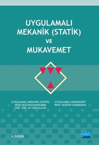 Uygulamalı Mekanik (Statik) ve Mukavemet 