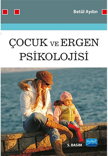 Çocuk ve Ergen Psikolojisi