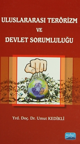 Uluslararası Terörizm ve Devlet Sorumluluğu