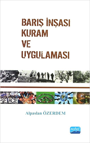 Barış İnşası Kuram ve Uygulaması