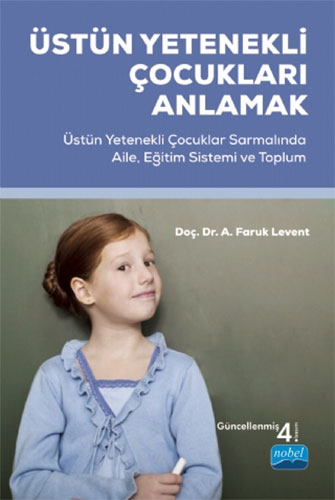 Üstün Yetenekli Çocukları Anlamak