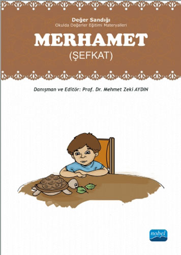 Merhamet (Şevkat) - Değer Sandığı