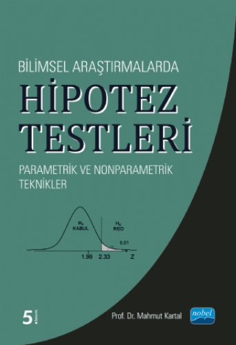 Bilimsel Araştırmalarda Hipotez Testleri