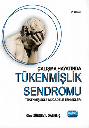 Çalışma Hayatında Tükenmişlik Sendromu