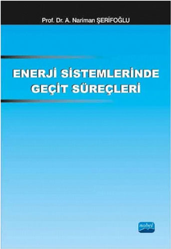 Enerji Sistemlerinde Geçit Süreçleri