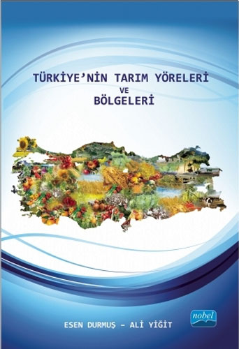 Türkiye’nin Tarım Yöreleri ve Bölgeleri