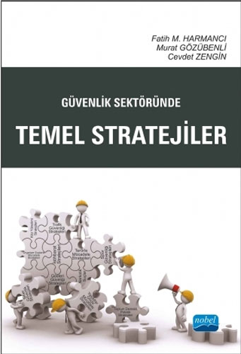 Güvenlik Sektöründe Temel Stratejiler