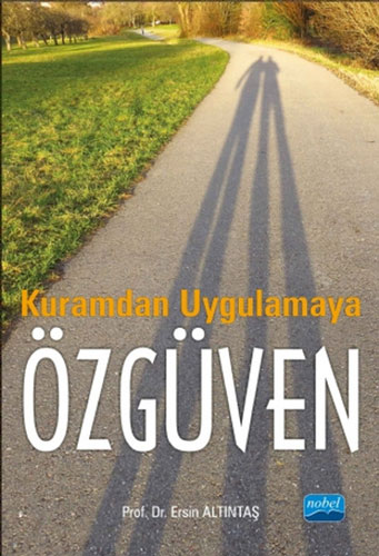 Kuramdan Uygulamaya Özgüven