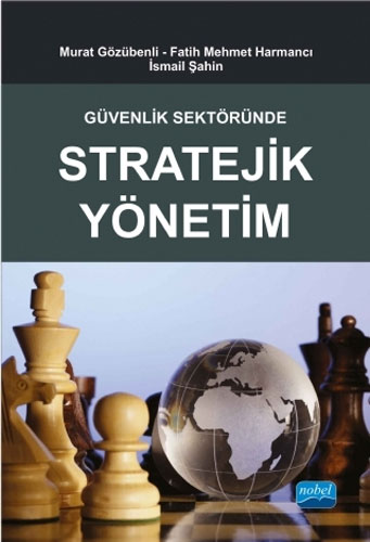 Güvenlik Sektöründe Stratejik Yönetim