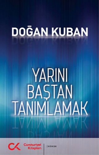 Yarını Baştan Tanımlamak