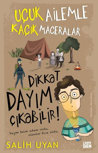 Uçuk Ailemle Kaçık Maceralar - Dikkat Dayım Çıkabilir! 