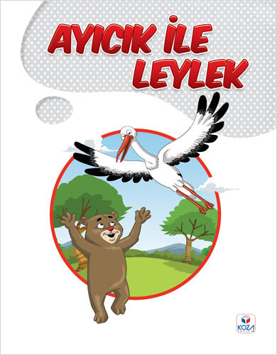 Ayıcık ile Leylek