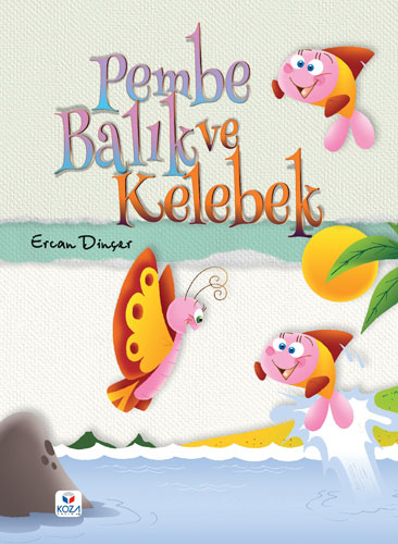 Pembe Balık ve Kelebek