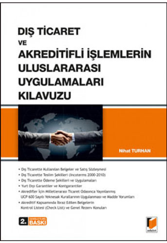 Dış Ticaret ve Akreditifli İşlemlerin Uluslararası Uygulamaları Kılavuzu