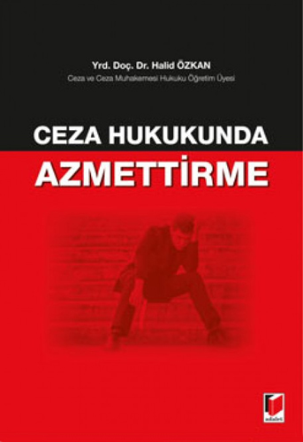 Ceza Hukukunda Azmettirme