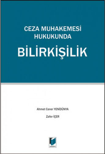 Ceza Muhakemesi Hukukunda Bilirkişilik