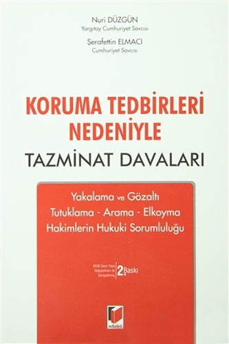 Koruma Tedbirleri Nedeniyle Tazminat Davaları