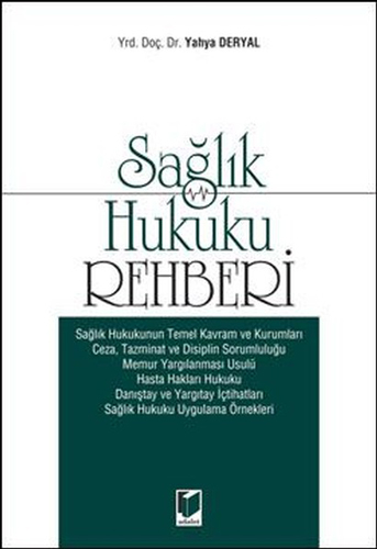 Sağlık Hukuku Rehberi