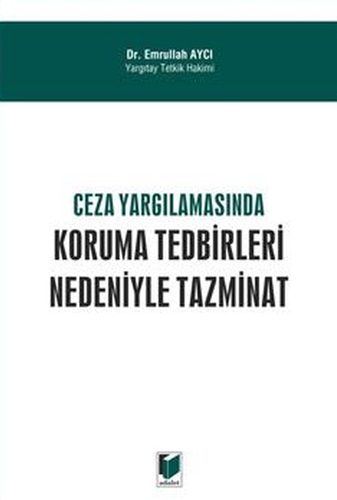 Koruma Tedbirleri Nedeniyle Tazminat