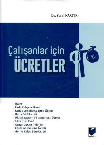 Çalışanlar İçin Ücretler