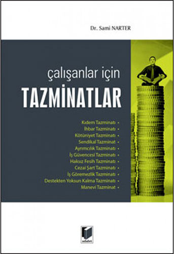 Çalışanlar İçin Tazminatlar