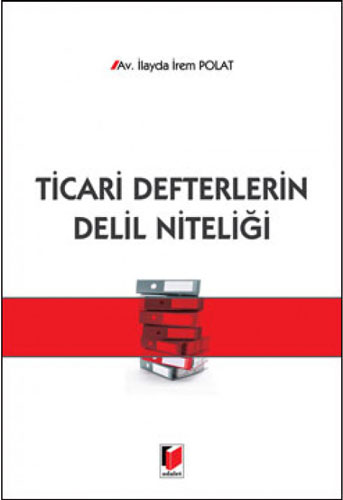 Ticari Defterlerin Delil Niteliği