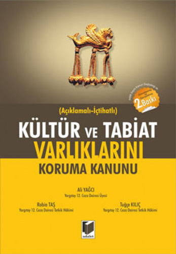 Kültür ve Tabiat Varlıklarını Koruma Kanunu (Ciltli)