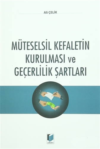 Müteselsil Kefaletin Kurulması ve Geçerlilik Şartları